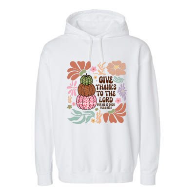 Give Thanks To The Lord Floral Fall Garment-Dyed Fleece Hoodie