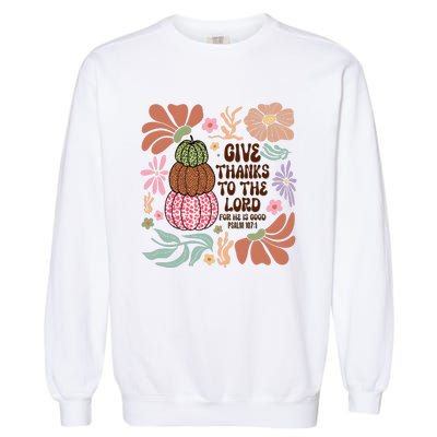 Give Thanks To The Lord Floral Fall Garment-Dyed Sweatshirt