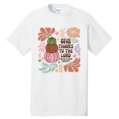 Give Thanks To The Lord Floral Fall Tall T-Shirt