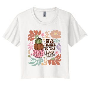 Give Thanks To The Lord Floral Fall Women's Crop Top Tee