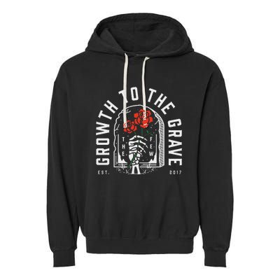 Growth To The Grave Funny Garment-Dyed Fleece Hoodie