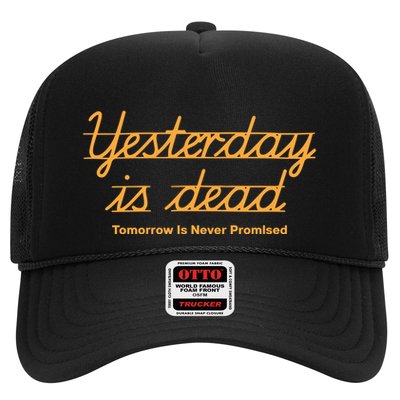 Give Them Their Flowers Yester Day Is Dead Trucker Hat