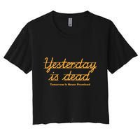 Give Them Their Flowers Yester Day Is Dead Crop Top