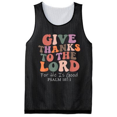 Give Thanks To The Lord For He Is Good Christian Mesh Reversible Basketball Jersey Tank