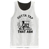 Gotta Tap That Ash Cigar Whiskey Lover Mesh Reversible Basketball Jersey Tank