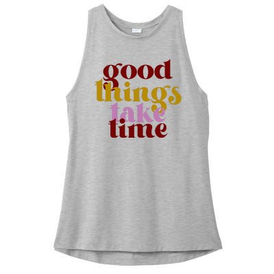 Good Things Take Time Positive Ladies PosiCharge Tri-Blend Wicking Tank