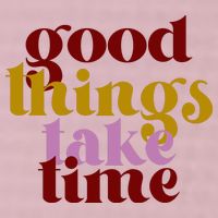 Good Things Take Time Positive 25L Jumbo Tote