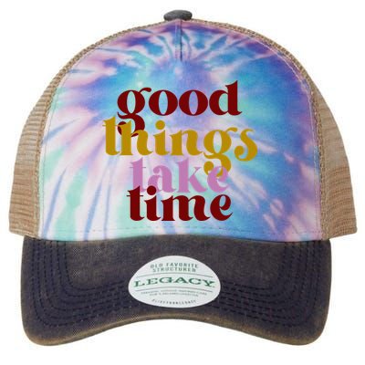 Good Things Take Time Positive Legacy Tie Dye Trucker Hat