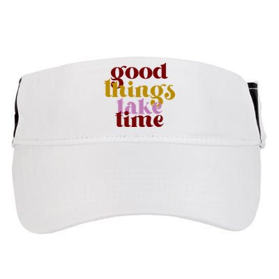 Good Things Take Time Positive Adult Drive Performance Visor