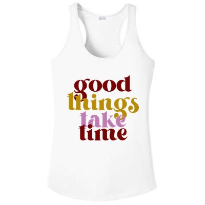 Good Things Take Time Positive Ladies PosiCharge Competitor Racerback Tank