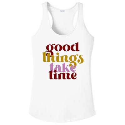 Good Things Take Time Positive Ladies PosiCharge Competitor Racerback Tank