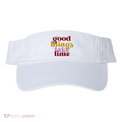 Good Things Take Time Positive Valucap Bio-Washed Visor