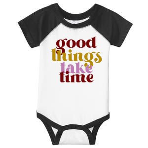 Good Things Take Time Positive Infant Baby Jersey Bodysuit