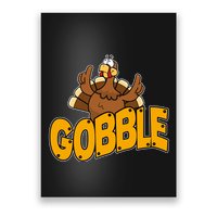 Gobble Turkey Thanksgiving Holiday Poster