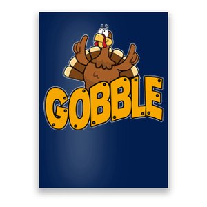 Gobble Turkey Thanksgiving Holiday Poster