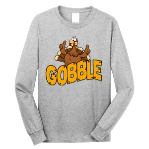 Gobble Turkey Thanksgiving Holiday Long Sleeve Shirt