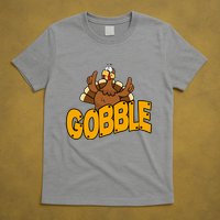 Gobble Turkey Thanksgiving Holiday T-Shirt
