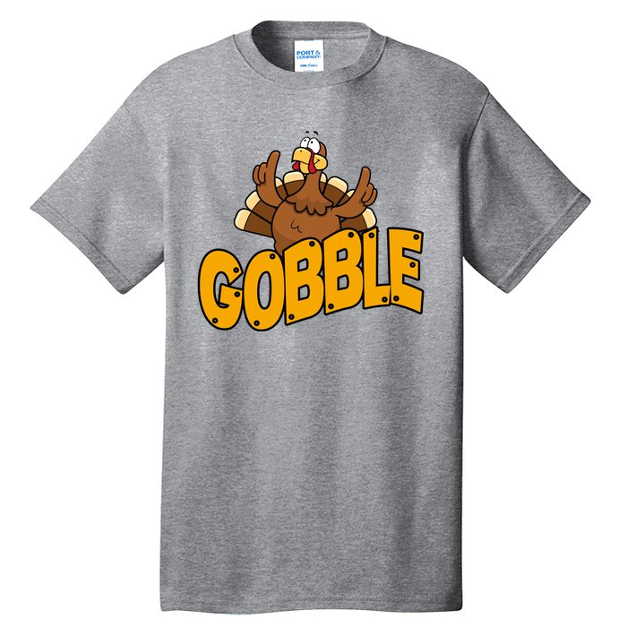 Gobble Turkey Thanksgiving Holiday Tall T-Shirt