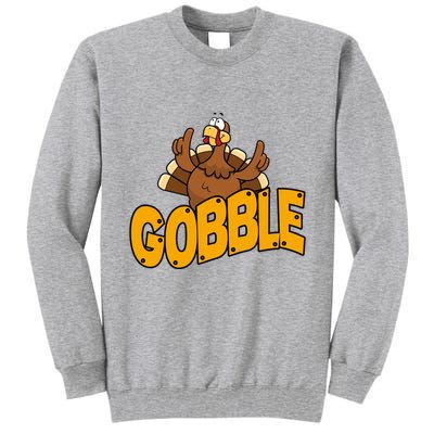 Gobble Turkey Thanksgiving Holiday Tall Sweatshirt