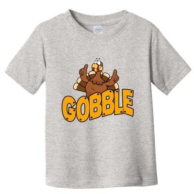 Gobble Turkey Thanksgiving Holiday Toddler T-Shirt
