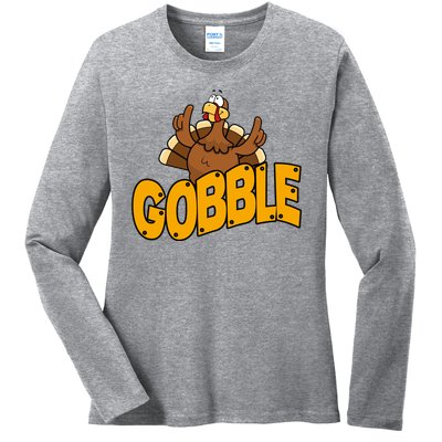 Gobble Turkey Thanksgiving Holiday Ladies Long Sleeve Shirt