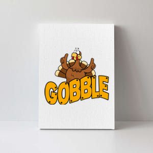 Gobble Turkey Thanksgiving Holiday Canvas