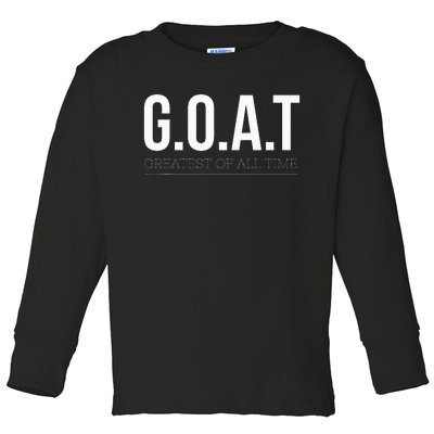 G.O.A.T The Ultimate Champion Toddler Long Sleeve Shirt