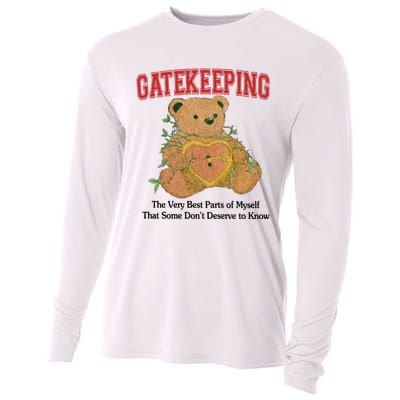 Gatekeeping The Very Best Parts Of Myself That Some DonT Deserve To Know Cooling Performance Long Sleeve Crew