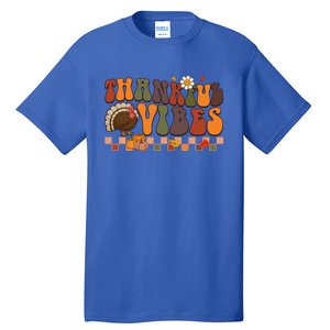 Groovy Thankful Vibes Turkey Pumpkin Fall Thanksgiving Funny Gift Tall T-Shirt