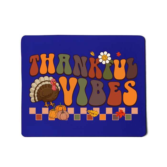 Groovy Thankful Vibes Turkey Pumpkin Fall Thanksgiving Funny Gift Mousepad