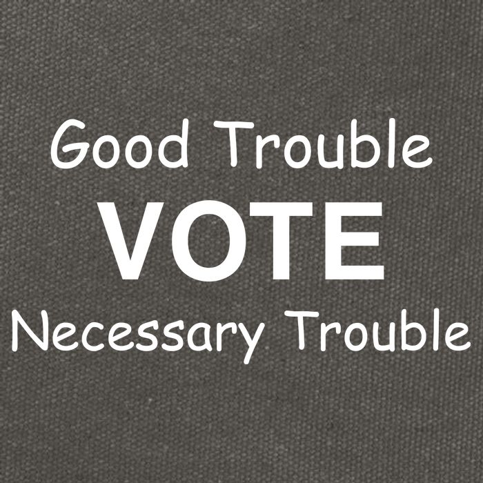 Good Trouble Vote Necessary Trouble Cotton Canvas Backpack