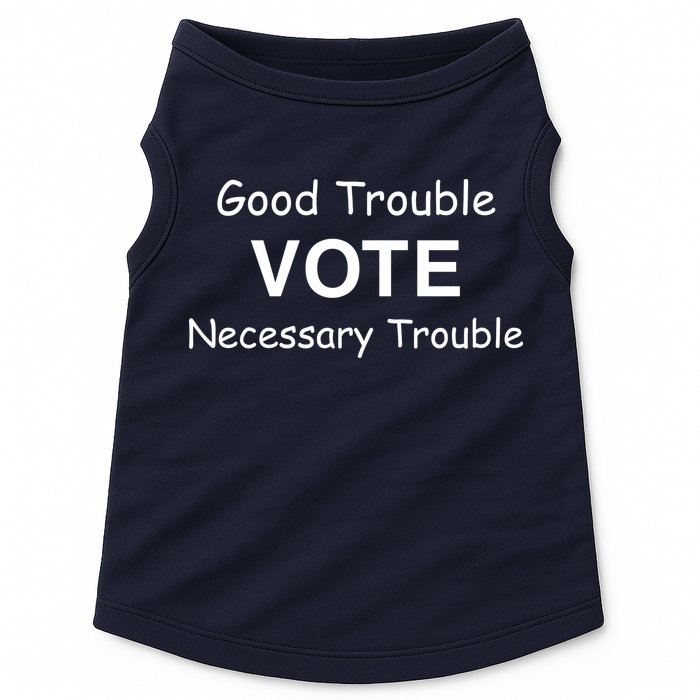 Good Trouble Vote Necessary Trouble Doggie Tank