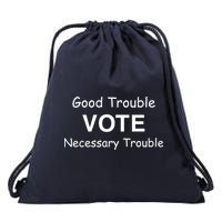 Good Trouble Vote Necessary Trouble Drawstring Bag