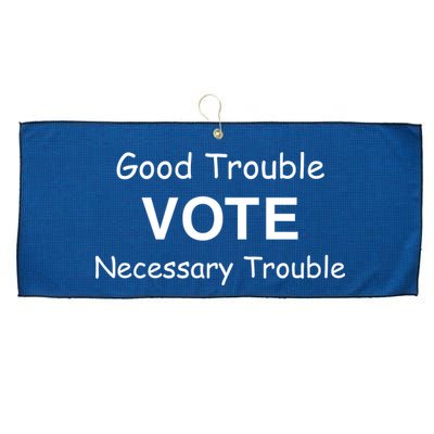 Good Trouble Vote Necessary Trouble Large Microfiber Waffle Golf Towel