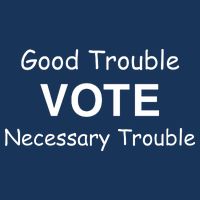 Good Trouble Vote Necessary Trouble Toddler Sweatshirt