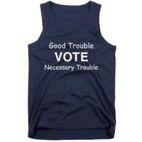 Good Trouble Vote Necessary Trouble Tank Top