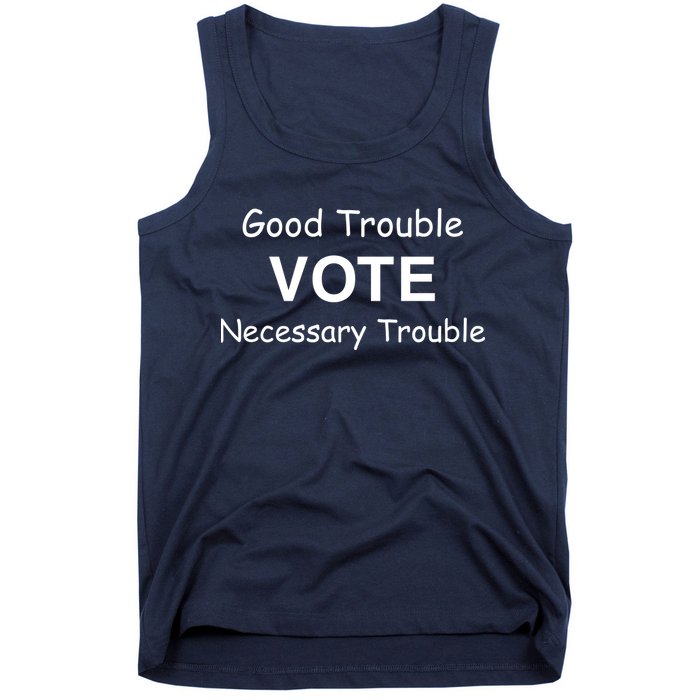 Good Trouble Vote Necessary Trouble Tank Top
