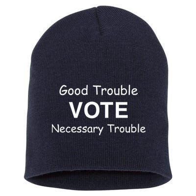 Good Trouble Vote Necessary Trouble Short Acrylic Beanie