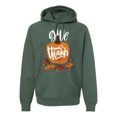 Give Thanks Vintage Fall Thanksgiving Premium Hoodie