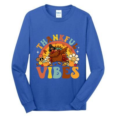 Groovy Thankful Vibes Dabbing Turkey Autumn Thanksgiving Gift Tall Long Sleeve T-Shirt