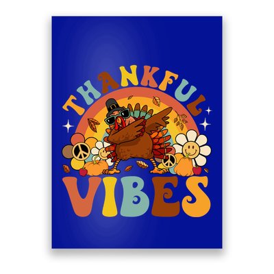 Groovy Thankful Vibes Dabbing Turkey Autumn Thanksgiving Gift Poster
