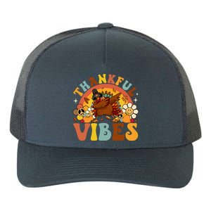 Groovy Thankful Vibes Dabbing Turkey Autumn Thanksgiving Gift Yupoong Adult 5-Panel Trucker Hat