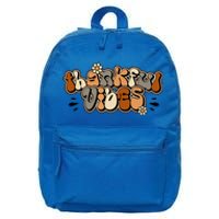 Groovy Thankful Vibes Vintage Thankful Grateful Blessed Gift 16 in Basic Backpack