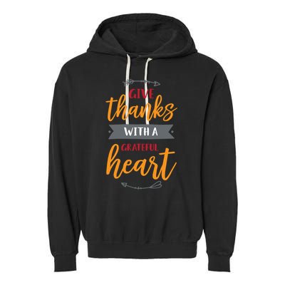 Give Thanks With A Grateful Heart Garment-Dyed Fleece Hoodie