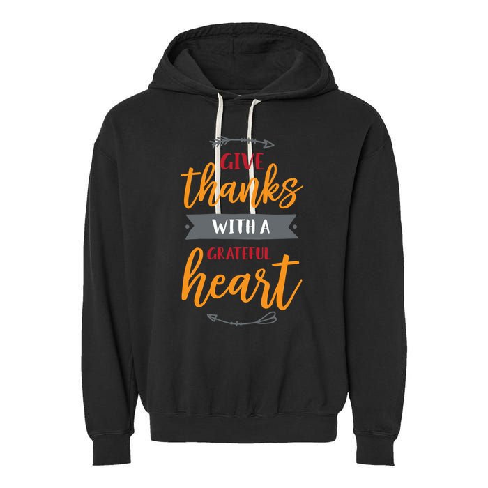 Give Thanks With A Grateful Heart Garment-Dyed Fleece Hoodie