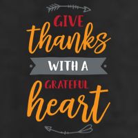 Give Thanks With A Grateful Heart Tumbler