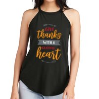 Give Thanks With A Grateful Heart Women's Perfect Tri Rocker Tank