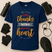 Give Thanks With A Grateful Heart Performance Shirt
