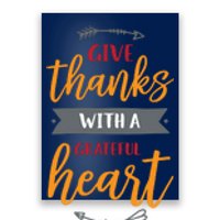 Give Thanks With A Grateful Heart Poster