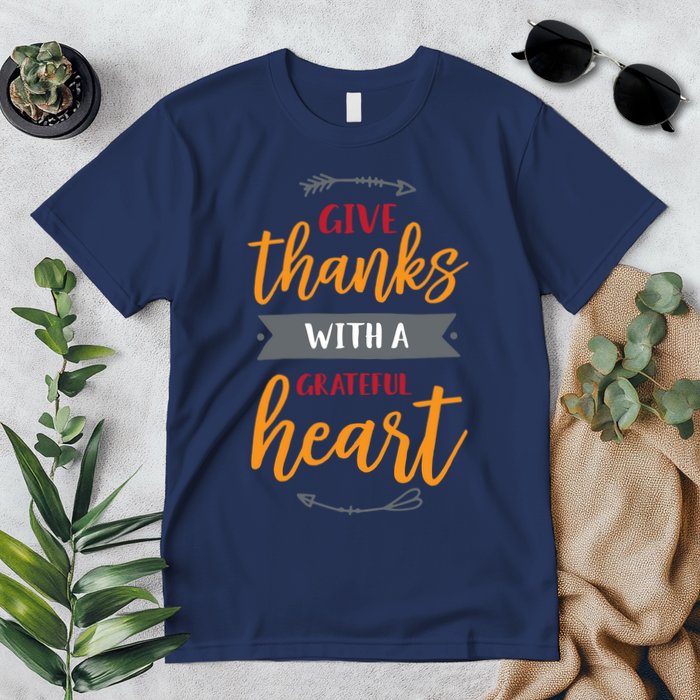 Give Thanks With A Grateful Heart Premium T-Shirt